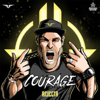 Rejecta - Courage