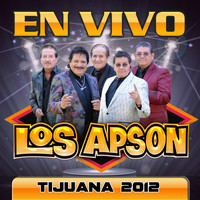 Los Apson - En Vivo Tijuana 2012