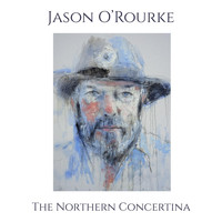 Jason O'Rourke - The Northern Concertina