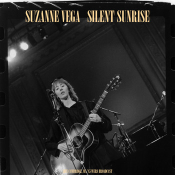 Suzanne Vega - Silent Sunrise (Live '85)