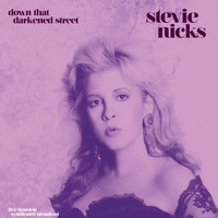 Stevie Nicks - Down That Darkened Street (Live '89)