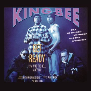King Bee - Get Ready (Explicit)