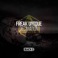Freak Unique - Decimation