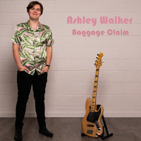 Ashley Walker - Baggage Claim