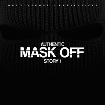 Authentic - Mask Off (Story 1)