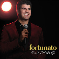 Fortunato - Don't Let Me Go