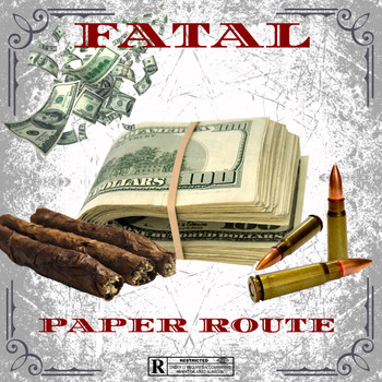 Fatal - Paper Route (Explicit)