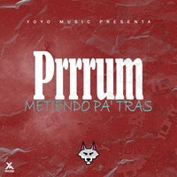 DJ Tony - Prrrum (Metiendo Pa' tras)