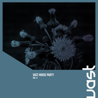 Max Lake - VAST House Party, Vol. 4