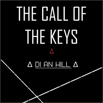Di An Hill - The Call of the Keys