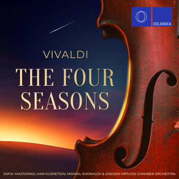 Sofia Yakovenko, Ivan Kuznetsov, Mikhail Khokhlov & Gnessin Virtuosi Chamber Orchestra - Vivaldi: The Four Seasons