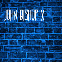 John Bishop - X (Explicit)