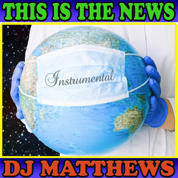 DJ Matthews - This Is the News (Instrumental)