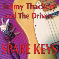 Jimmy Thackery & The Drivers - Spare Keys