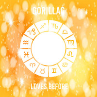 Gorillag - Loves Before
