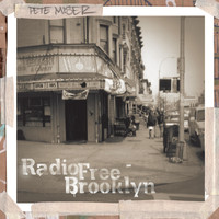 Pete Miser - Radio Free Brooklyn (Explicit)