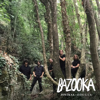 Bazooka - Zougla