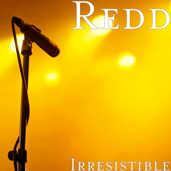 Redd - Irresistible