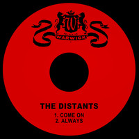 The Distants - Come on / Always