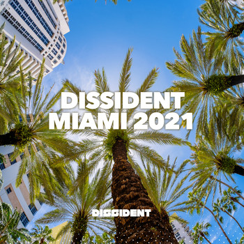 Various Artists - Dissident Miami 2021