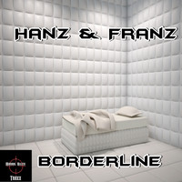 Hanz & Franz - Borderline