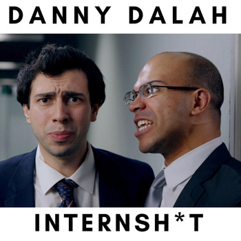 Danny Dalah - Internshit (Explicit)