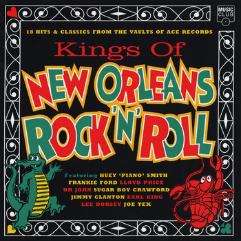 Various Artists - Kings of New Orleans Rock 'N' Roll