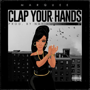 Marquee - Clap Your Hands EP (Explicit)