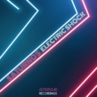 Saturno 5 - Electric Shock