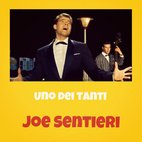 Joe Sentieri - Uno dei tanti