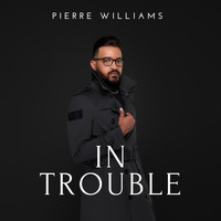 Pierre Williams - In Trouble (Extended)