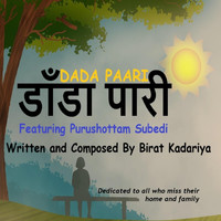 Birat Kadariya - Dada Paari (feat. Purushottam Subedi)