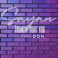 Sayan - Thinkin' Bout You (feat. Don) (Explicit)