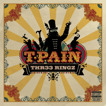 T-Pain - Three Ringz (Thr33 Ringz) (Expanded Edition [Explicit])