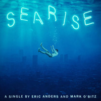 Eric Anders & Mark O'Bitz - Searise