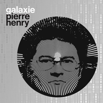 Pierre Henry - Galaxie Pierre Henry