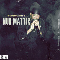 Turbulence - Nuh Matter