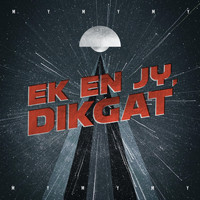 mymymy - Ek En Jy, Dikgat (Explicit)