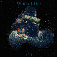 JSG - When I Die