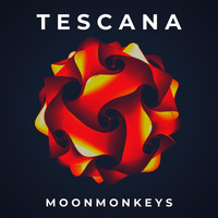 Tescana - Moonmonkeys