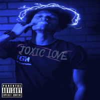 a1 - Toxic Love (Explicit)