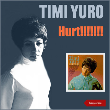 Timi Yuro - Hurt!!!!!!! (Album of 1961)