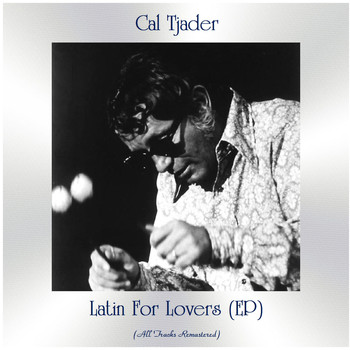 Cal Tjader - Latin For Lovers (EP) (Remastered 2020)