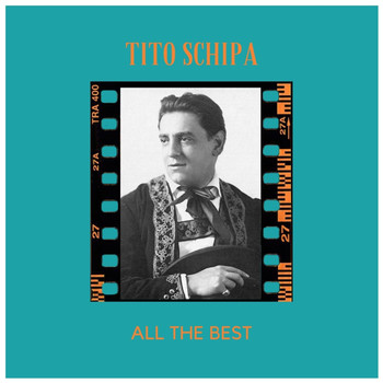 Tito Schipa - All the best