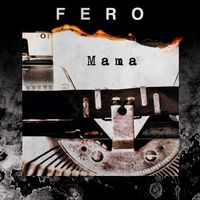 Fero - Mama (Explicit)