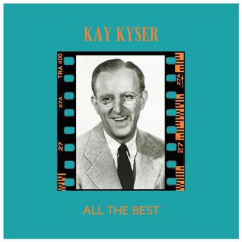 Kay Kyser - All the Best