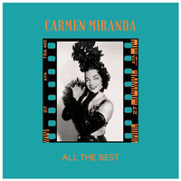 Carmen Miranda - All The Best