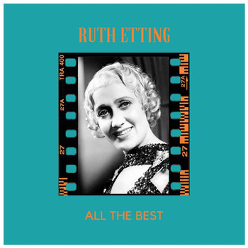 Ruth Etting - All the Best