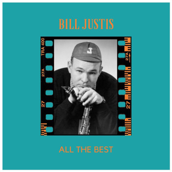 Bill Justis - All the Best