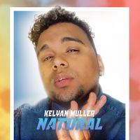 Kelyan Muller - Natural
